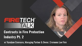 FireTech Talk Contracts in Fire Protection — Pt 2┃FtKaralynn Cromeens [upl. by Ynnhoj]