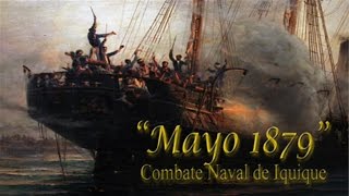 Mayo 1879 Combate Naval de Iquique [upl. by Nydia120]