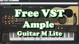 Free VST  Ample Guitar M Lite  v231  realistic acoustic guitar [upl. by Ayifa]