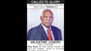 VALENTINE JOSEPH  FUNERAL MASS 3PM  HOLY FAMILY CHURCH TRIMULGHERRY  18324 [upl. by Nasia]