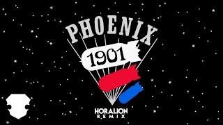 Phoenix  1901 Horalion Remix [upl. by Karola]