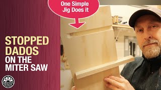 Stopped Dados on the Miter Saw  Woodworking Jig [upl. by Asihtal978]