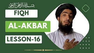 Fiqh Akbar Lesson16 د فقه اکبر شپاړسم درس [upl. by Arathorn]