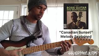 “Canadian Sunset” Wes Montgomery How To Play Melody [upl. by Burhans302]