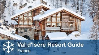 Val dIsère Resort Guide  Tignes  Val dIsère France  Alpine Answers [upl. by Nicram240]