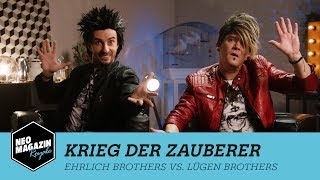 Krieg der Zauberer  Ehrlich Brothers vs Lügen Brothers  NEO MAGAZIN ROYALE [upl. by Notffilc978]