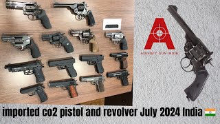 Imported co2 pistol and revolver July 2024 Latest collection in India 🇮🇳 [upl. by Pickett95]