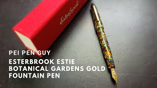 Esterbrook Estie Botanical Gardens Gold Fountain Pen [upl. by Gaige]