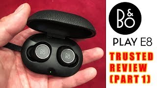 REVIEW Bang amp Olufsen Beoplay E8 Part 1 [upl. by Fred]