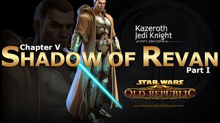 SWTOR Chapter 5  Shadow of Revan Republic Story Part 14 [upl. by Astrahan606]