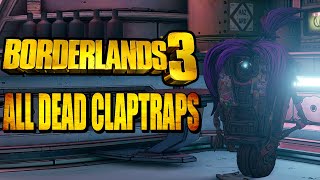 What happens when you find all dead Claptraps  Borderlands 3 [upl. by Giefer]