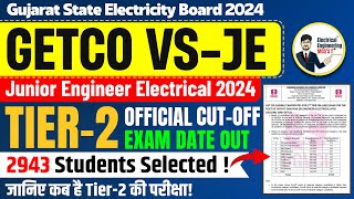 🔴GETCO 2024 VSJE Tier2 CUTOFF  List of Selected Candidates  DGVCL Tier 2 Exam Date Confirmed [upl. by Eadrahc]