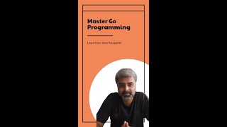 Golang Session6 Learn Go from Jiten Palaparthi [upl. by Ystap]