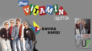 GRUP VİTAMİN  BAYIRA KARŞI Official Music [upl. by Sophi656]