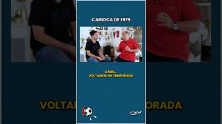 Zico relembra título do Carioca de 78 shorts [upl. by Jonis568]