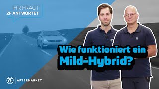 Wie funktioniert ein MildHybrid IHR FRAGT  ZF ANTWORTET [upl. by Blisse]