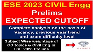 ESE 2023 PRELIMS EXPECTED CUTOFF  ESE 2023 PRELIMS EXPECTED CUTOFF FOR CIVIL ENGINEERING  ESE 2023 [upl. by Airyk]