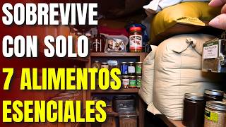 Almacena SOLO 7 alimentos para SOBREVIVIR – No necesitas más [upl. by Aicilec]