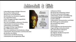 HÖRBUCH Achtsamkeit amp Glück  Buddhismus ABC [upl. by Ylle]