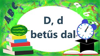 D betűs dal  Dalos ABC [upl. by Sheeree]