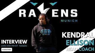 ELF Interview Munich Ravens HC Kendral Ellison [upl. by Noxas]