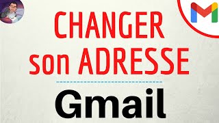 CHANGER adresse GMAIL comment modifier son adresse Gmail principale SANS SUPPRIMER le compte [upl. by Nylessoj809]