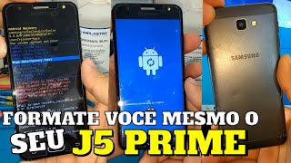 COMO DAR HARD RESET FORMATAR SEU SAMSUNG J5 PRIME  RESETAR ZERAR RESTAURAR  TEC PRÓ CELL 2 [upl. by Eked]