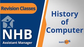 NHB Assistant Manager 2022  History of Computer  By Vikram Singh [upl. by Balthazar28]