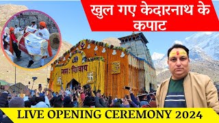 kedarnath opening ceremony 2024  kedarnath yatra  Kedarnath live update today  Kedarnath opening [upl. by Elberfeld]