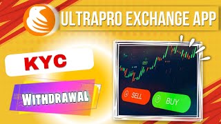 how to complete kyc ultrapro exchange app  withdrawal process ultrapro exchange app [upl. by Katerine]