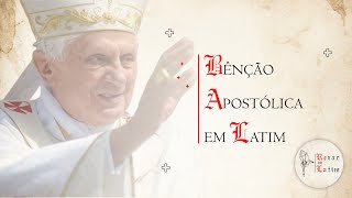 Bênção Apostólica em Latim  Rezar em Latim [upl. by Aciras]