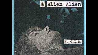 anna clementi amp alien alien  no GDM [upl. by Nomrej]