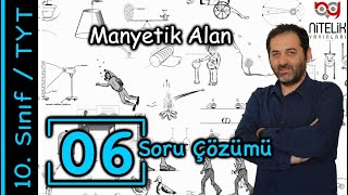 Manyetik Alan Soru Çözümü  10sınıf Fizik  Tyt Fizik [upl. by Anisamot]