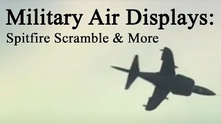 Military Air Displays Spitfire Scramble amp More [upl. by Eimac161]