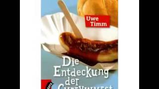 Uwe Timm Die Entdeckung der Currywurst Hörbuch Komplett Deutsch 2016 Part 1 [upl. by Afesoj]