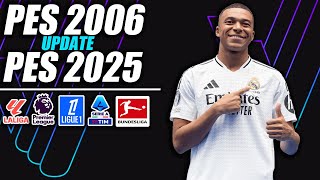 ¡PES 6 UPDATE 20242025 [upl. by Akcirederf498]