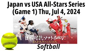 2024 Jul 4  Softball  Japan vs USA  Japan AllStar Series Game 1  20240704 [upl. by Market]