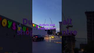 Dufferin Mall shopping centre downtowntoronto torontoviews torontonight [upl. by Piero]