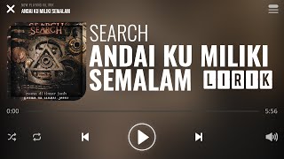 Search  Andai Ku Miliki Semalam Lirik [upl. by Merna831]