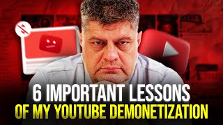 One Month Ago My Channel Was Demonetized These 6 Significant Lessons I Have Learned So Far [upl. by Eicart]