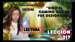 LECCIÓN 317 UCDM [upl. by Kowal719]