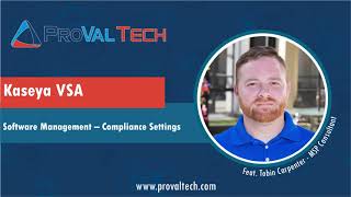 Kaseya VSA  Software Management  Compliance Settings [upl. by Notselrahc]