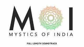 Mystics of India • Soundtrack  Full length • Introduction Music  307 mins  MOI [upl. by Esilehs]