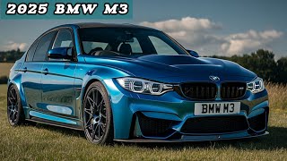 2025 BMW M3 The Ultimate Driving Machine Reimagined [upl. by O'Connell]