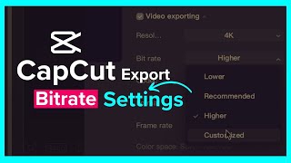 CapCut Export Settings  Bitrate Explained For Beginners [upl. by Kendricks761]