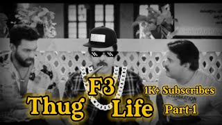 F3 Thug Lifepart1and comedy scenes🤣 [upl. by Atiluap]