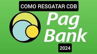 Como resgatar CDB PagBank 2024 [upl. by Ydnal]