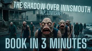 The Shadow over Innsmouth  HP Lovecraft  Animated book summary [upl. by Ray999]