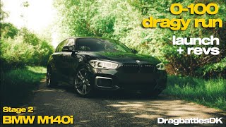 BMW M140i xDrive Stage 2 0100 Dragy Launch  Launch and Revs  DragBattlesDK [upl. by Aitsirk198]