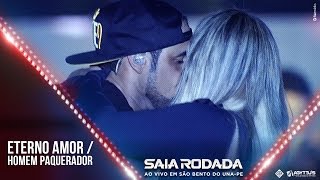 Raí Saia Rodada  Eterno Amor  Homem Paquerador DVD Ao Vivo Em São Bento Do Una [upl. by Ahsennek]